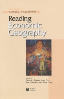 Reading Economic Geography (Blackwell Readers in Geography)  