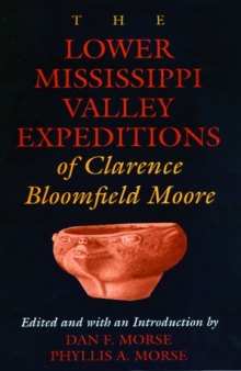The Lower Mississippi Valley expeditions of Clarence Bloomfield Moore