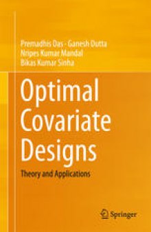 Optimal Covariate Designs: Theory and Applications