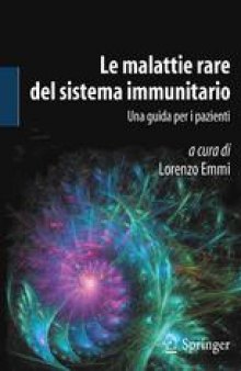 Le malattie rare del sistema immunitario: Una guida per i pazienti
