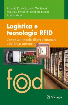 Logistica e tecnologia RFID: Creare valore nella filiera alimentare e nel largo consumo