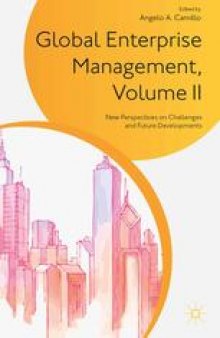 Global Enterprise Management: New Perspectives on Challenges and Future Developments Volume II