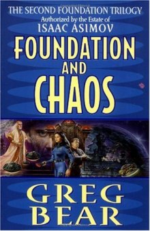 Second Foundation Trilogy 2 Foundation and Chaos