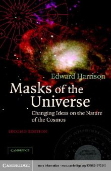 Masks of the Universe - Changing Ideas on the Nature of the Cosmos