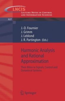 Harmonic Analysis and Rational Approximation in Signals, Control and Dynamical Systems