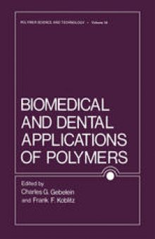 Biomedical and Dental Applications of Polymers