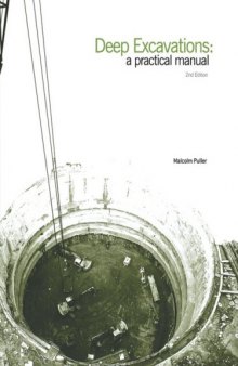 Deep excavations: a practical manual