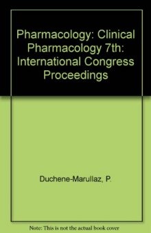 Clinical Pharmacology. Proceedings of the 7th International Congress of Pharmacology, Paris 1978