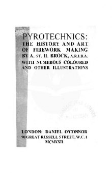 Pyrotechnics: The History and Art of Firework Making