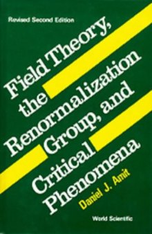 Field Theory, the Renormalization Group and Critical Phenomena