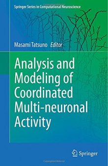 Analysis and Modeling of Coordinated Multi-neuronal Activity