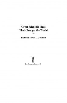 Great Scientific Ideas That Changed the World