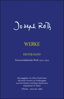 Joseph Roth Werke. Das journalistische Werk 1915 - 1923. Band 1
