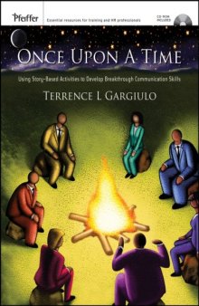 Once Upon a Time: Using Story-Based Activities to Develop Breakthrough Communication Skills (Essential Tools Resource)