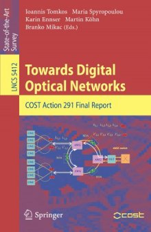 Towards Digital Optical Networks: COST Action 291 Final Report