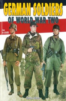 German Soldiers of World War Two, 2nd Ed.