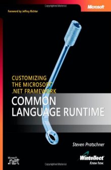 Customizing the Microsoft .NET Framework Common Language Runtime