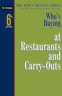 Who's Buying at Restaurants and Carry-outs (6th Ed.)