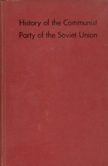 History of the Communist Party of the Soviet Union (bolsheviks). A short course