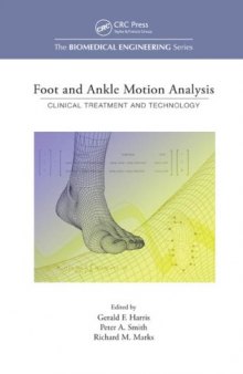 Foot and Ankle Motion Analysis: Clinical Treatment and Technology (Biomedical Engineering)