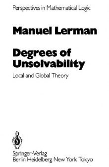Degrees of unsolvability: Local and global theory