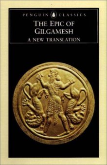 The Epic of Gilgamesh: A New Translation (Penguin Classics)  