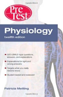 Physiology PreTest Self-Assessment and Review, Twelfth Edition (PreTest Basic Science)