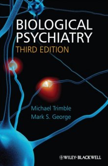 Biological Psychiatry, Third Edition