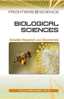 Biological Sciences: Notable Research and Discoveries (Frontiers of Science)