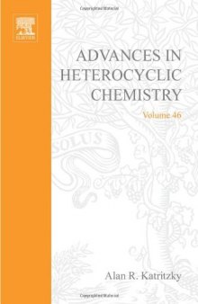 Advances in Heterocyclic Chemistry, Vol. 46