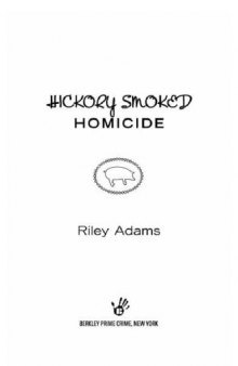 Hickory Smoked Homicide  