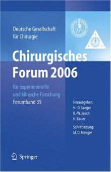 Chirurgisches Forum 2006 für experimentelle und klinische Forschung (Forumband 35)  