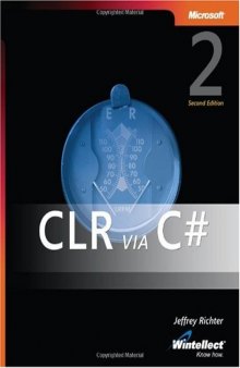 CLR Via C#: Applied Microsoft .Net Framework 2.0 Programming
