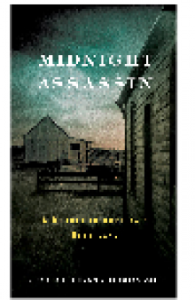 Midnight Assassin. A Murder in America's Heartland