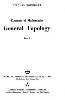 Elements of Mathematics: General Topology, Pt.1