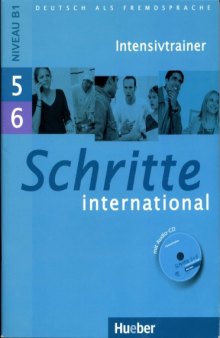 Schritte international 5+6. Intensivtrainer: Deutsch als Fremdsprache