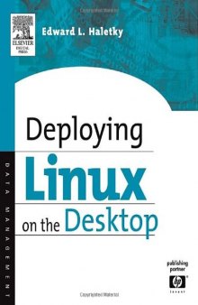 Deploying LINUX on the Desktop