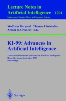 KI-99: Advances in Artificial Intelligence: 23rd Annual German Conference on Artificial Intelligence Bonn, Germany, September 13–15, 1999 Proceedings