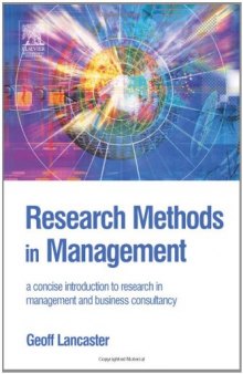 Research Methods in Management: A concise introduction to research in management and business consultancy
