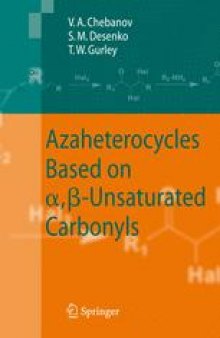 Azaheterocycles Based on α, β-Unsaturated Carbonyls