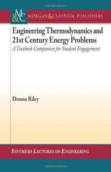 Engineering Thermodynamics and 21st Century Energy Problems: A Textbook Companion for Student Engagement    