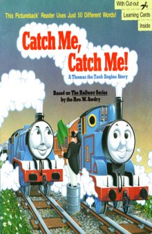 Catch Me, Catch Me - A Thomas the Tank Engine Story