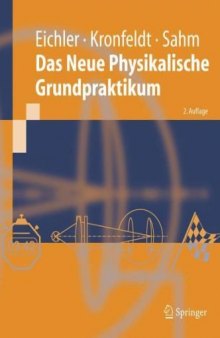 Das Neue Physikalische Grundpraktikum, 2. Auflage (Springer-Lehrbuch)