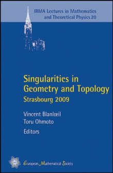 Singularities in Geometry and Topology: Strasbourg 2009