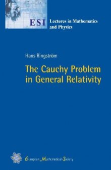 The Cauchy Problem in General Relativity (ESI Lectures in Mathematics and Physics)