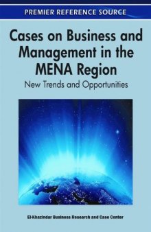 Cases on Business and Management in the Mena Region: New Trends and Opportunities