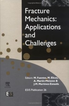 Fracture Mechanics: Applications and Challenges, 13 European Conference on Fracture