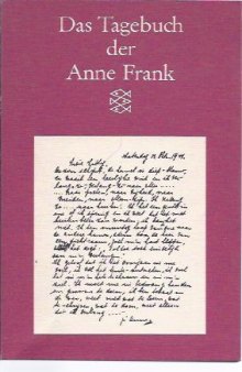Das Tagebuch der Anne Frank: 12 Juni 1942 - 1 August 1944