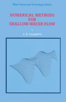 Numerical Methods for Shallow-Water Flow