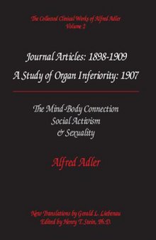 Collected Clinical Works of Alfred Adler, Volume 2 - Journal Articles 1898-1909